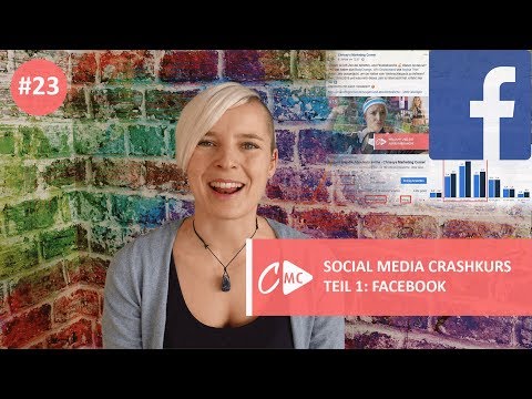 #23 - Social Media Crashkurs Teil 1: Facebook I Online Marketing I Chrissy&#039;s Marketing Corner