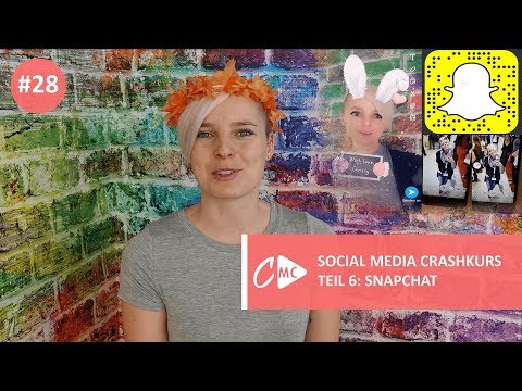 #28 - Social Media Crashkurs Teil 6: Snapchat I Online Marketing I Chrissy&#039;s Marketing Corner